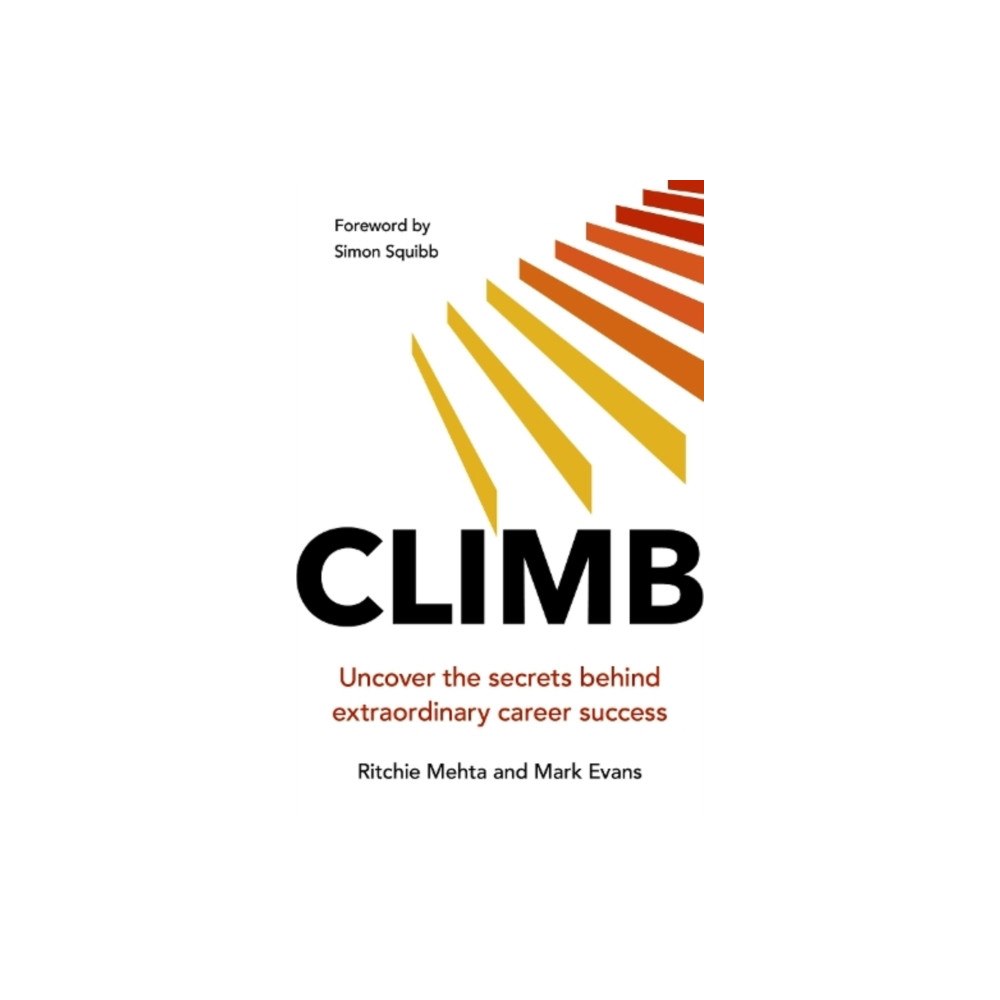 Pearson Education Limited Climb: Uncover the secrets behind extraordinary career success (häftad, eng)