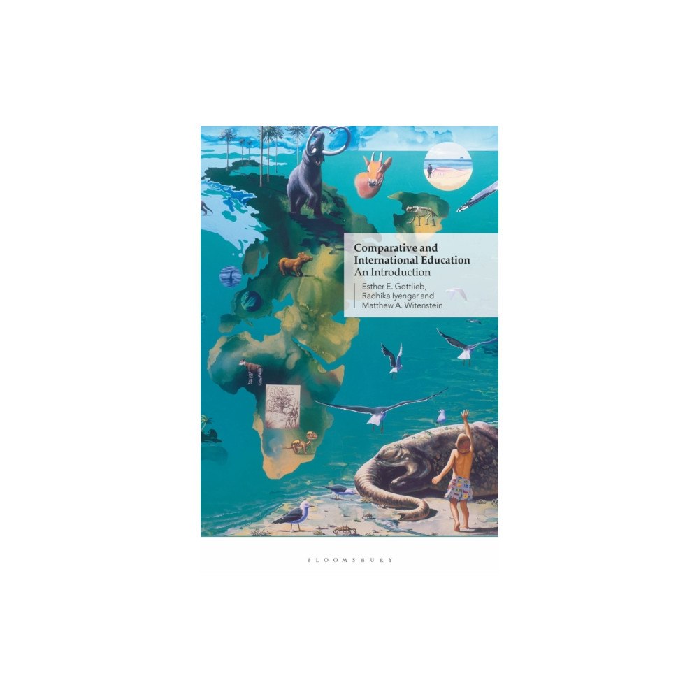Bloomsbury Publishing PLC Comparative and International Education (häftad, eng)