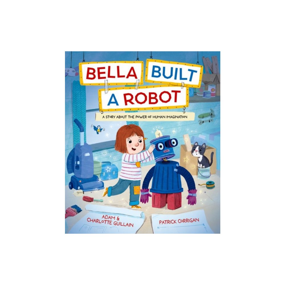 Oxford University Press Bella Built a Robot (häftad, eng)