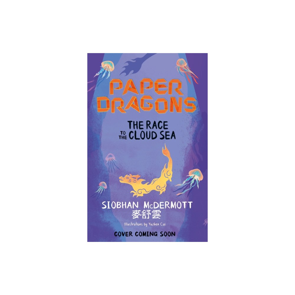Hachette Children's Group Paper Dragons: The Race to the Cloud Sea (häftad, eng)