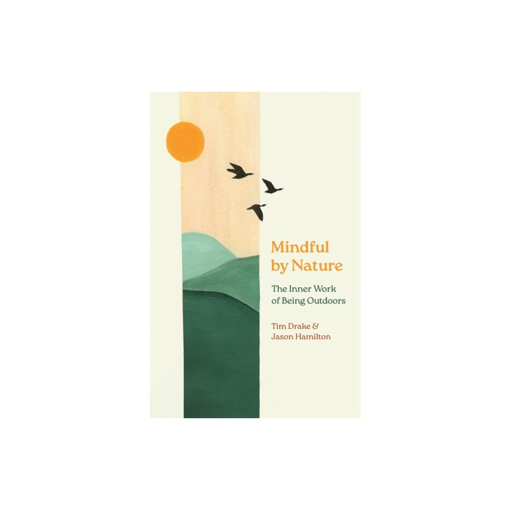 Cornell University Press Mindful by Nature (häftad, eng)
