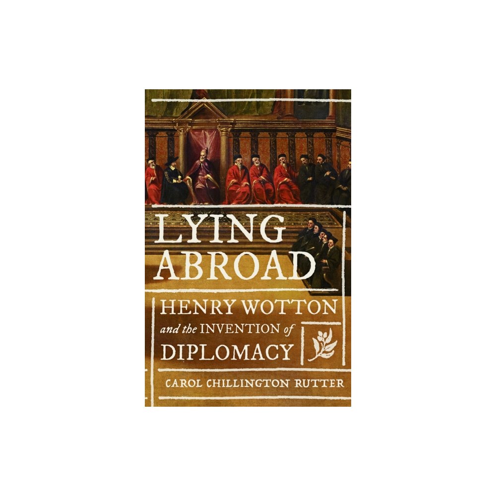 Manchester university press Lying Abroad (inbunden, eng)