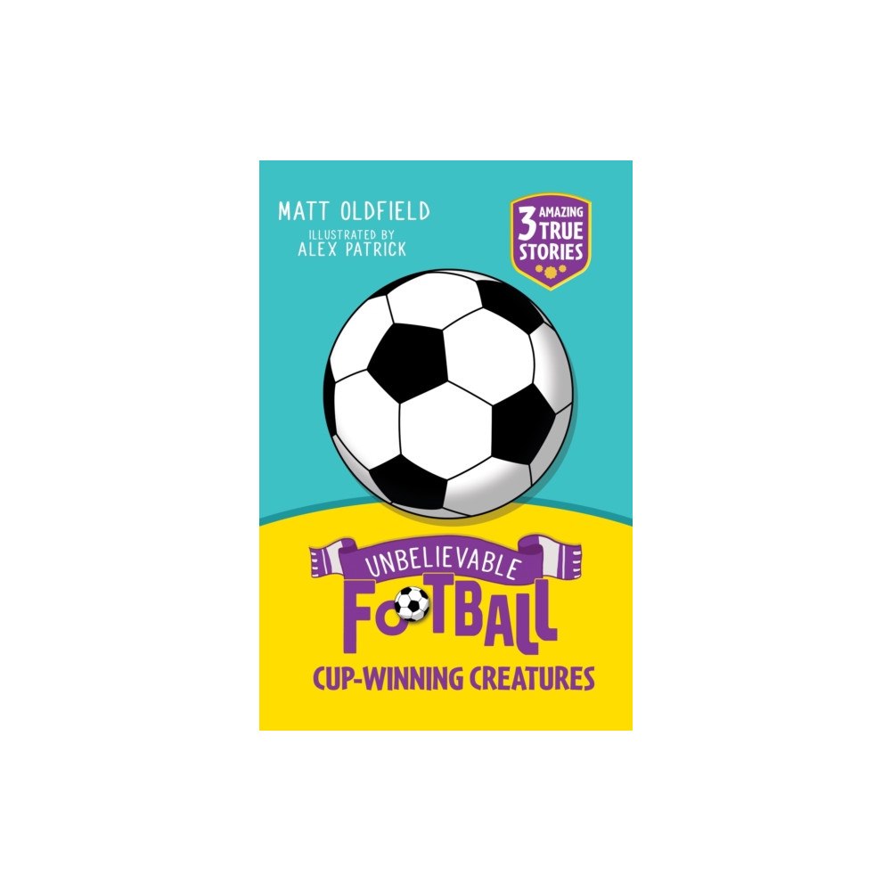 Hachette Children's Group Unbelievable Football Short Colour Stories: Cup-winning Creatures! (häftad, eng)