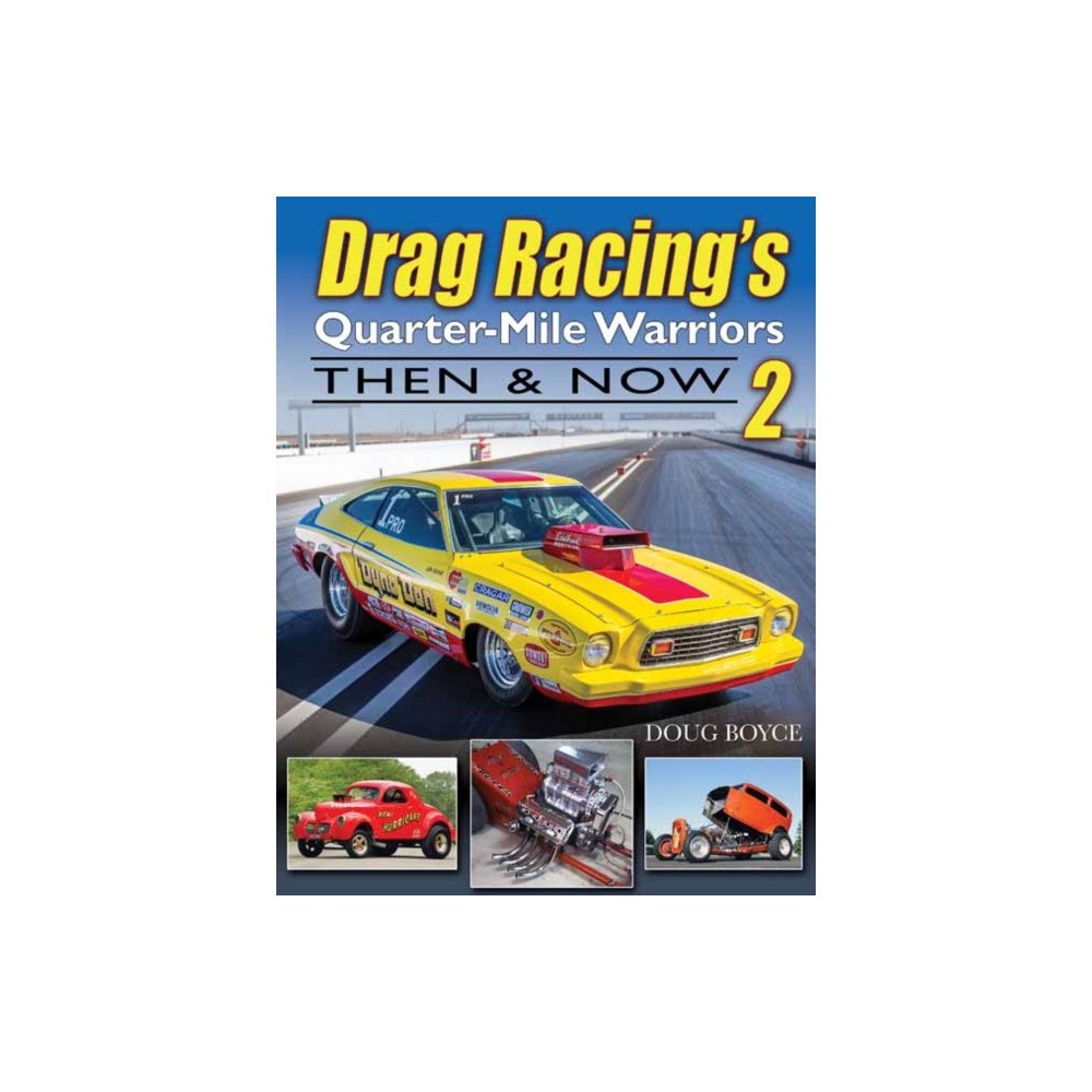 CarTech Inc Drag Racing's Quarter-Mile Warriors II (häftad, eng)