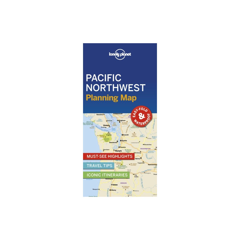 Lonely Planet Global Limited Lonely Planet Pacific Northwest Planning Map