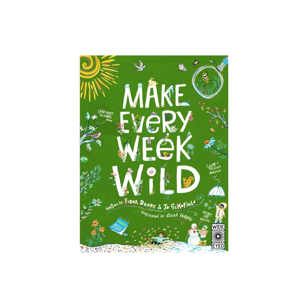 Quarto Publishing Plc Make Every Week Wild (häftad, eng)