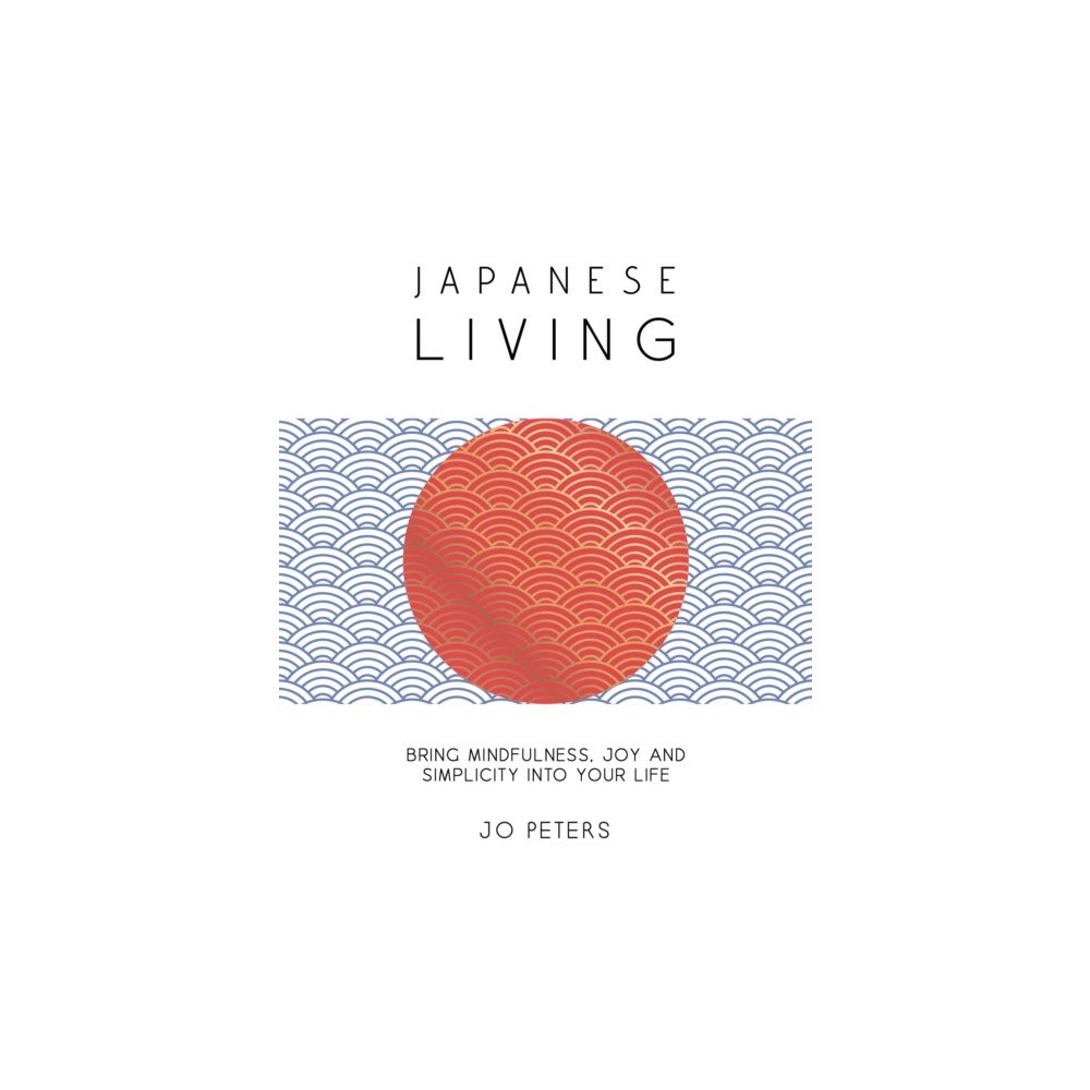 Octopus publishing group Japanese Living (inbunden, eng)