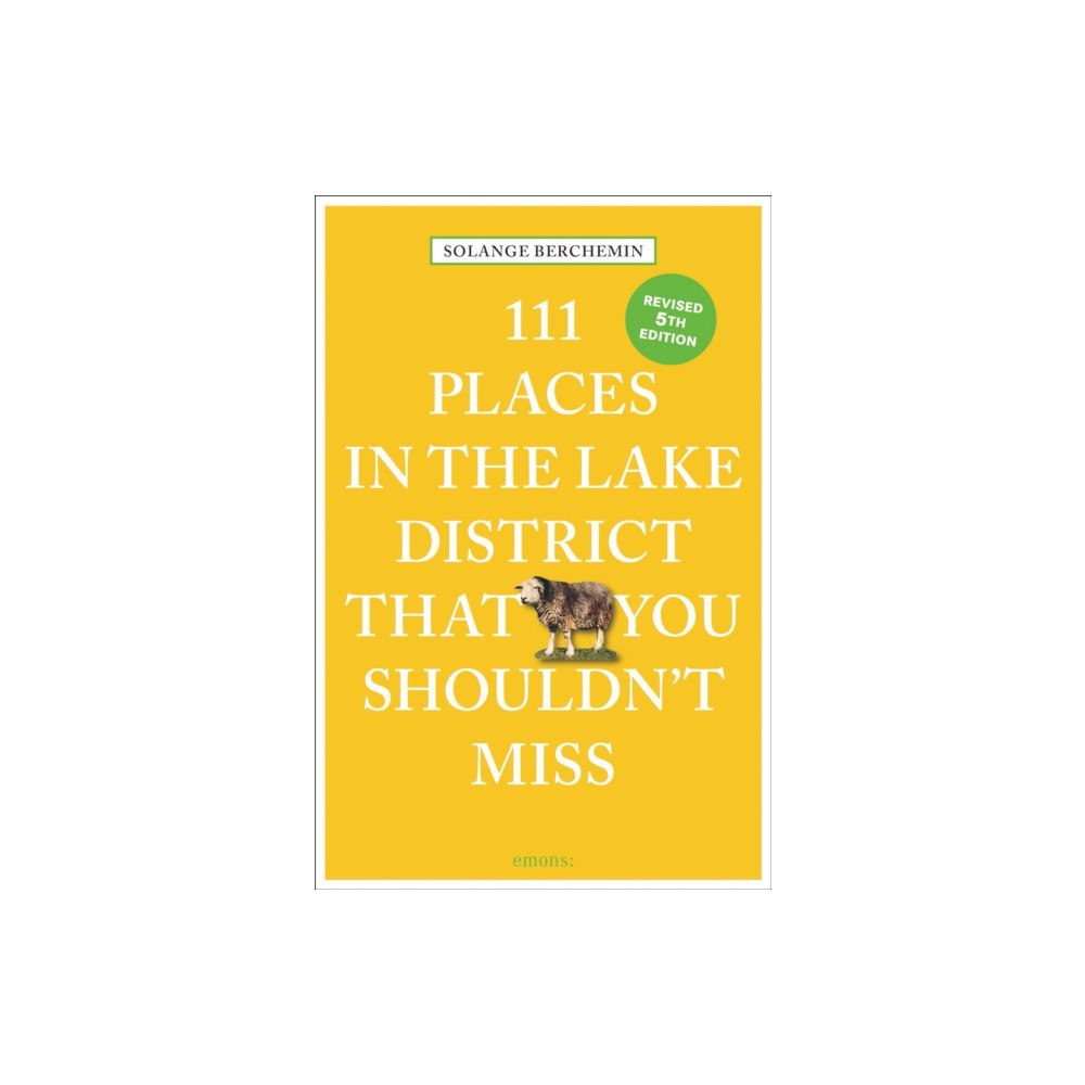 Emons Verlag GmbH 111 Places in the Lake District That You Shouldn't Miss (häftad, eng)
