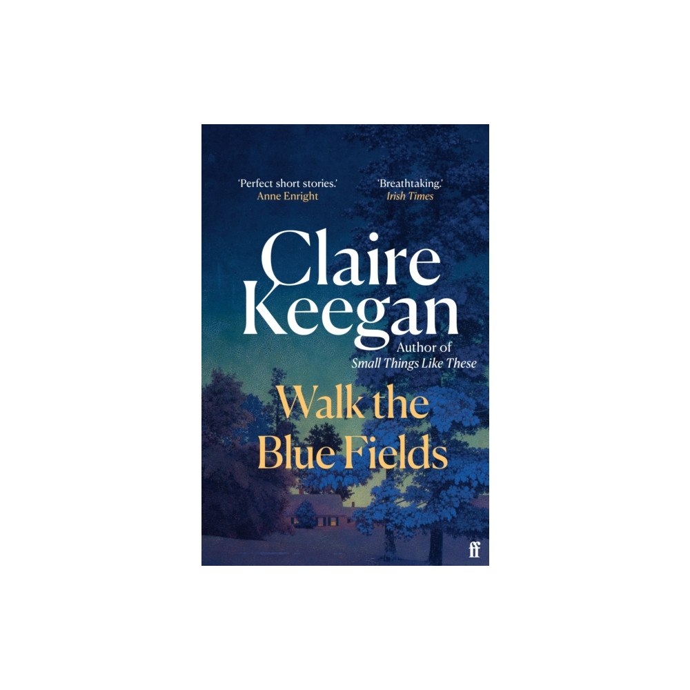 Faber & Faber Walk the Blue Fields (häftad, eng)