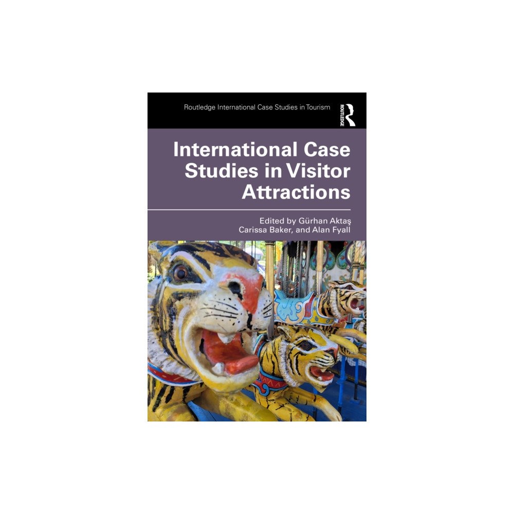 Taylor & francis ltd International Case Studies in Visitor Attractions (häftad, eng)