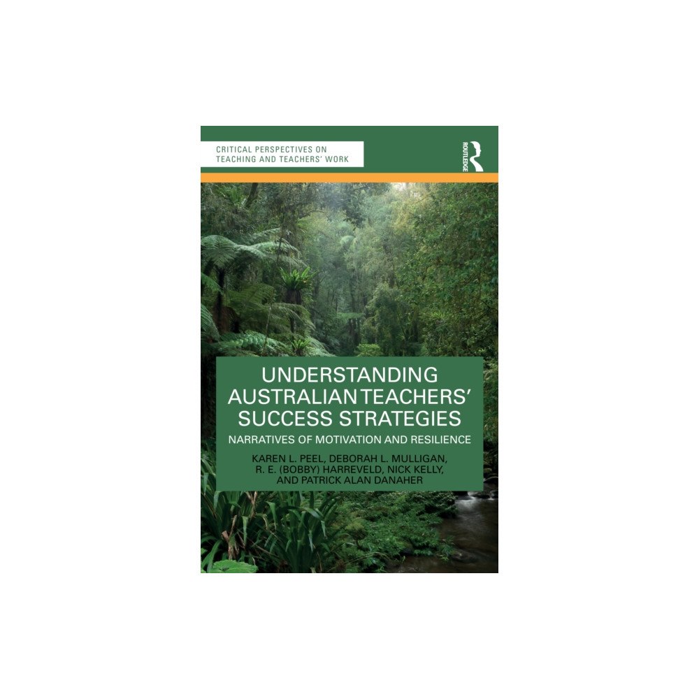Taylor & francis ltd Understanding Australian Teachers’ Success Strategies (häftad, eng)