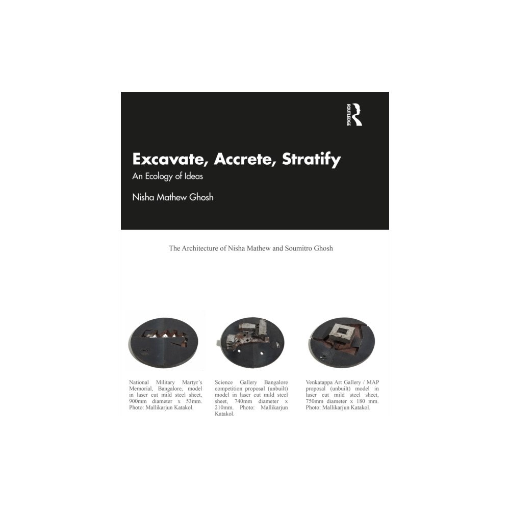 Taylor & francis ltd Excavate, Accrete, Stratify (häftad, eng)