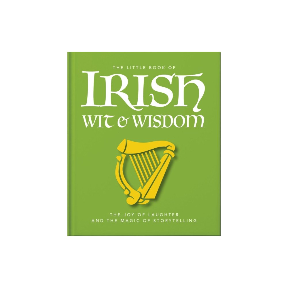 Headline Publishing Group The Little Book of Irish Wit & Wisdom (inbunden, eng)
