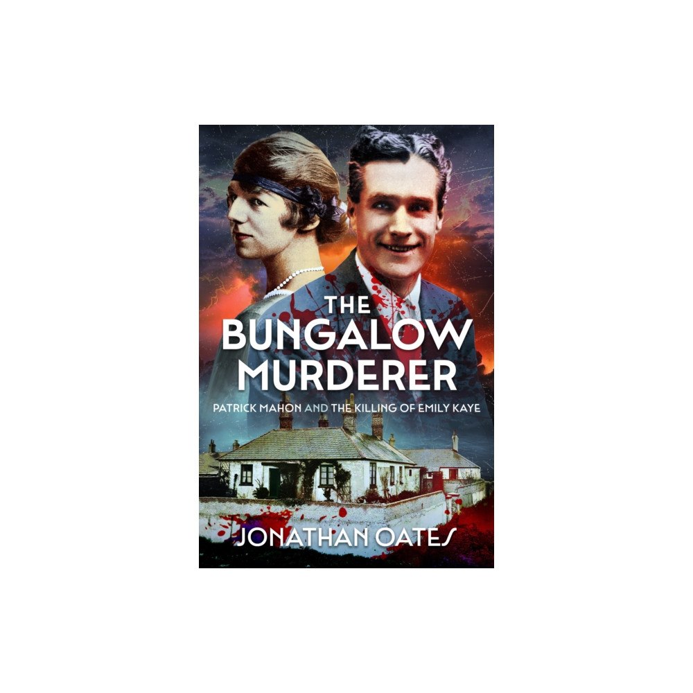 Pen & Sword Books Ltd The Bungalow Murderer (häftad, eng)