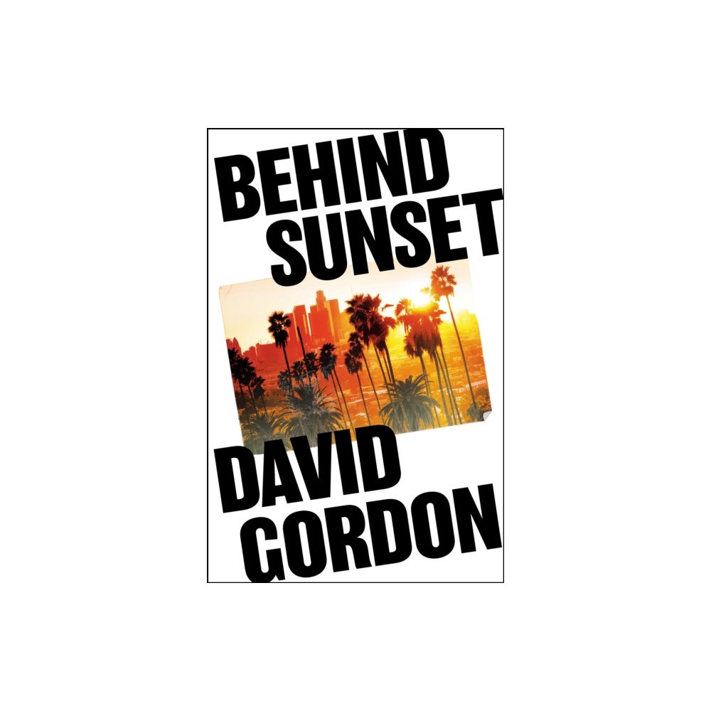 Bloomsbury Publishing PLC Behind Sunset (häftad, eng)