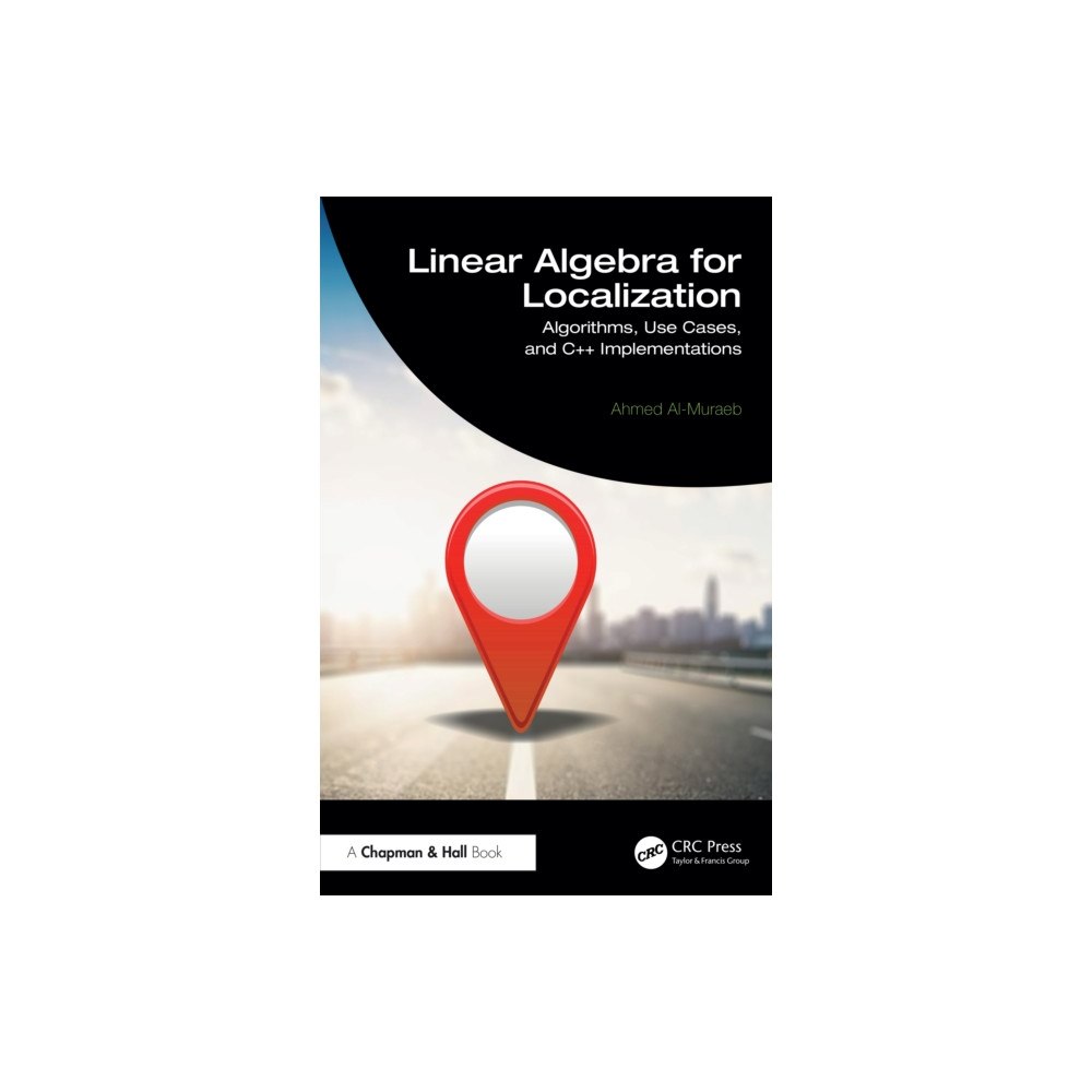 Taylor & francis ltd Linear Algebra for Localization (inbunden, eng)