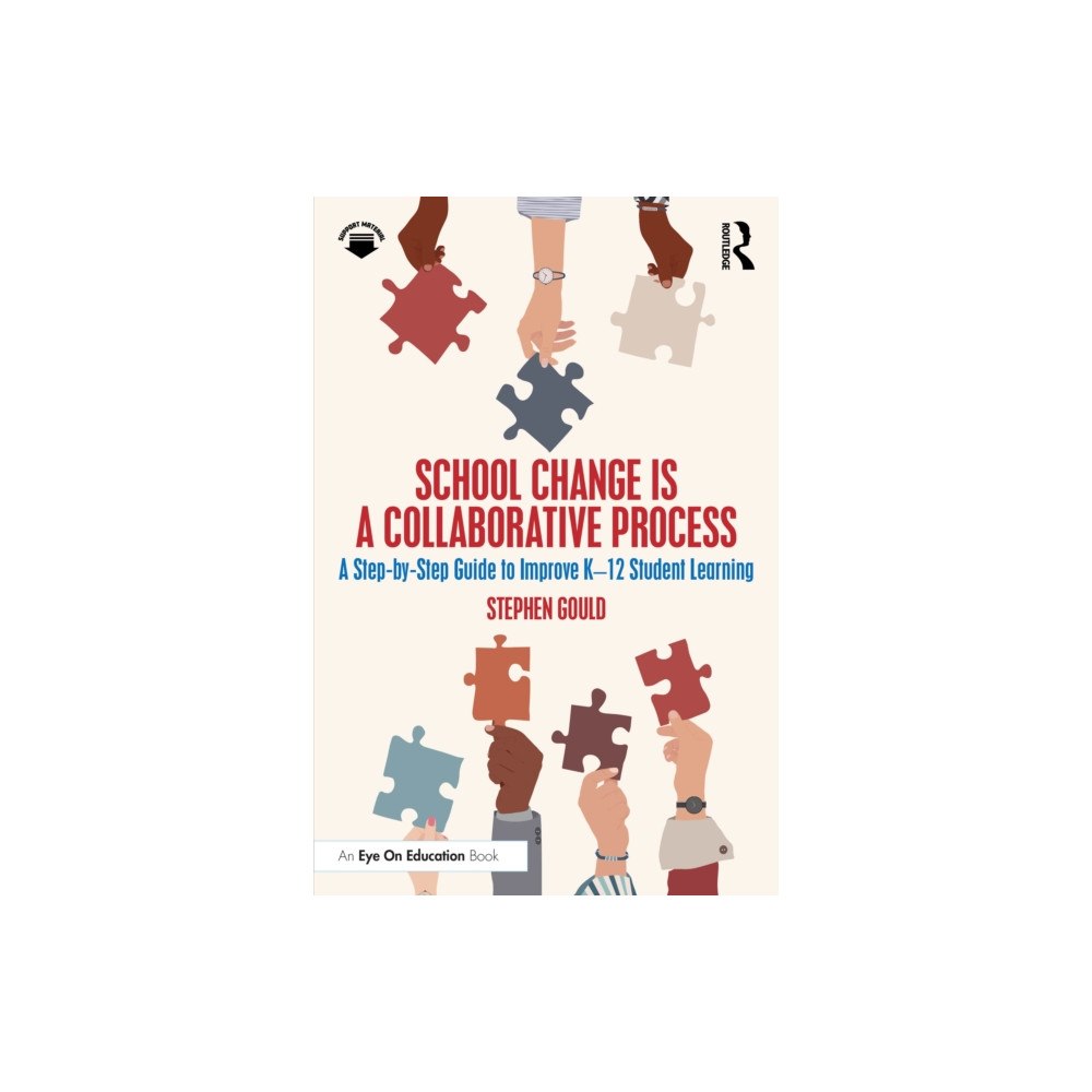 Taylor & francis ltd School Change is a Collaborative Process (häftad, eng)