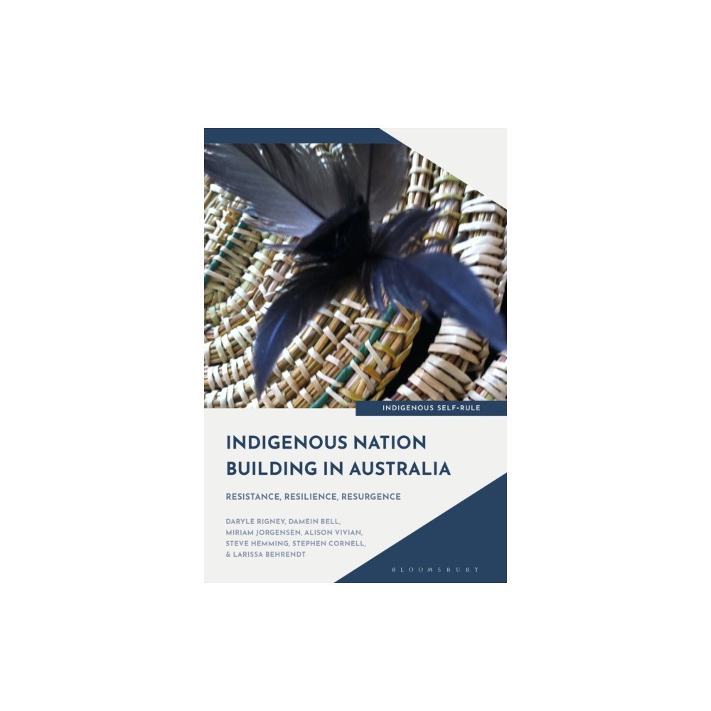 Bloomsbury Publishing PLC Indigenous Nation Building in Australia (häftad, eng)