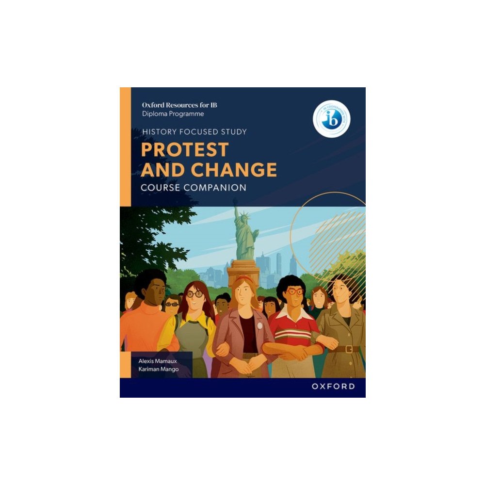 Oxford University Press Oxford Resources for IB DP History: Protest and Change Course Book (häftad, eng)