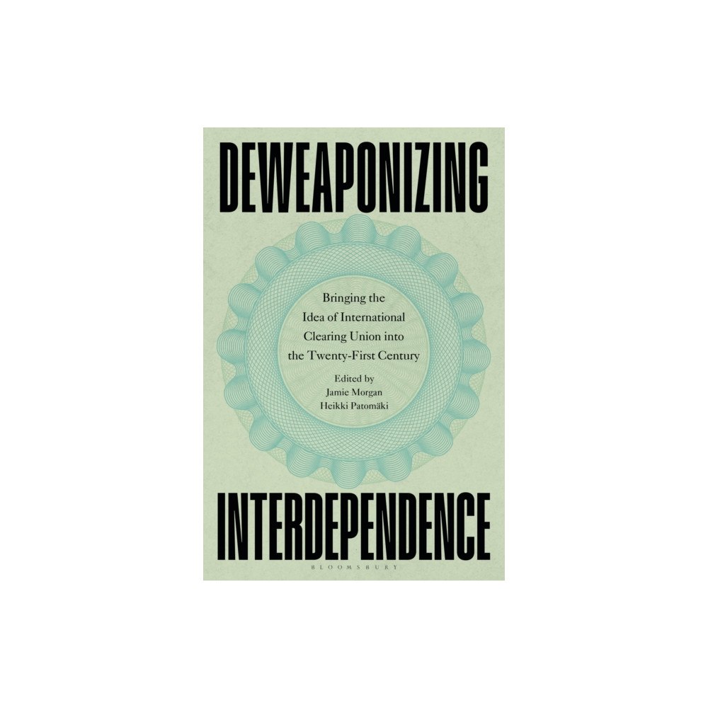 Bloomsbury Publishing PLC Deweaponizing Interdependence (häftad, eng)