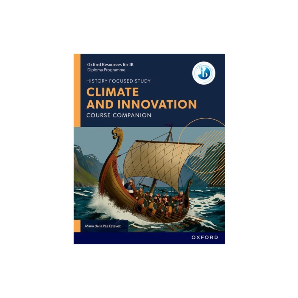 Oxford University Press Oxford Resources for IB DP History: Climate and Innovation Course Book (häftad, eng)