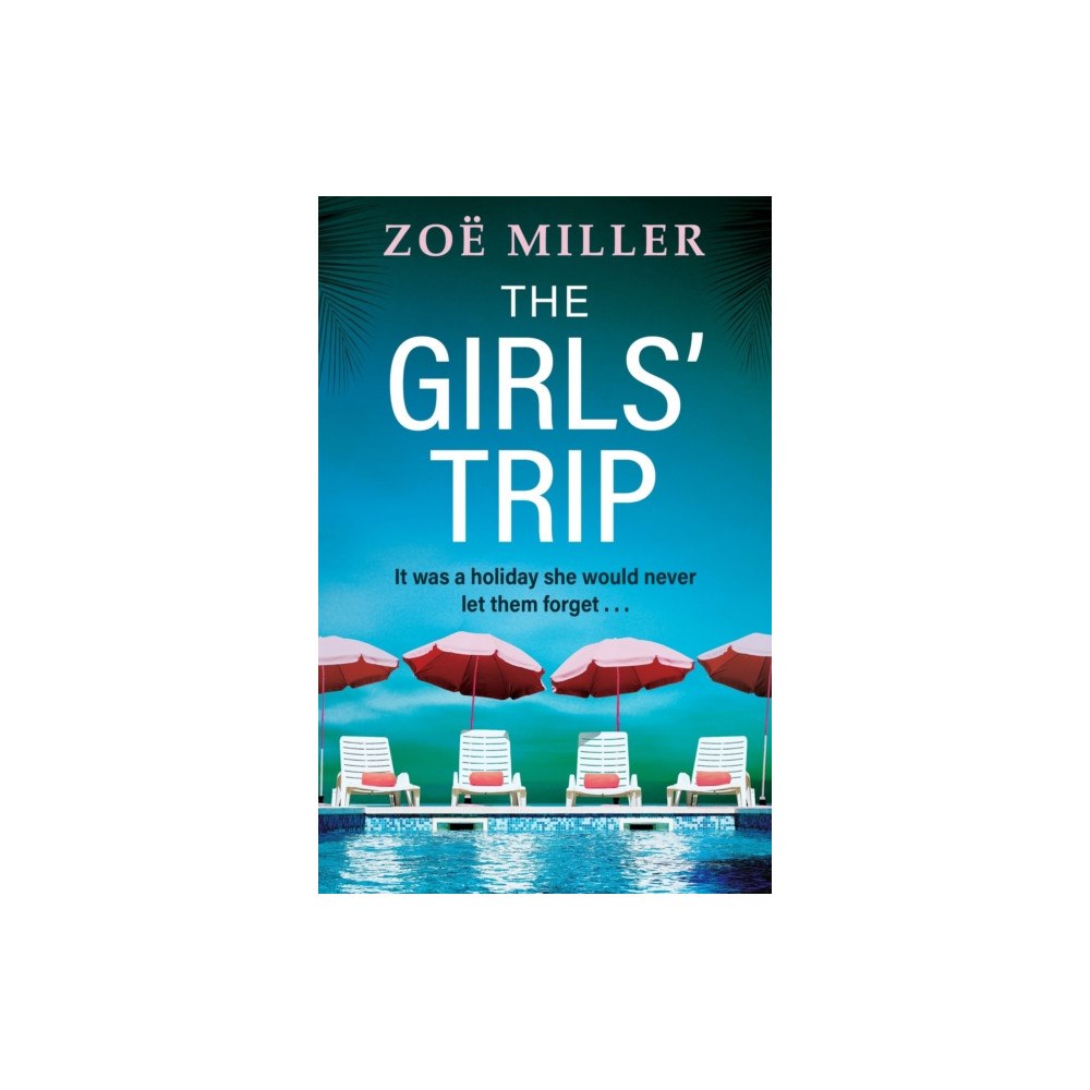 Hachette Books Ireland The Girls' Trip (häftad, eng)