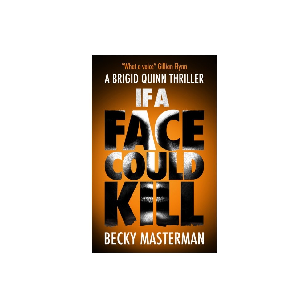 Canongate Books If A Face Could Kill (inbunden, eng)