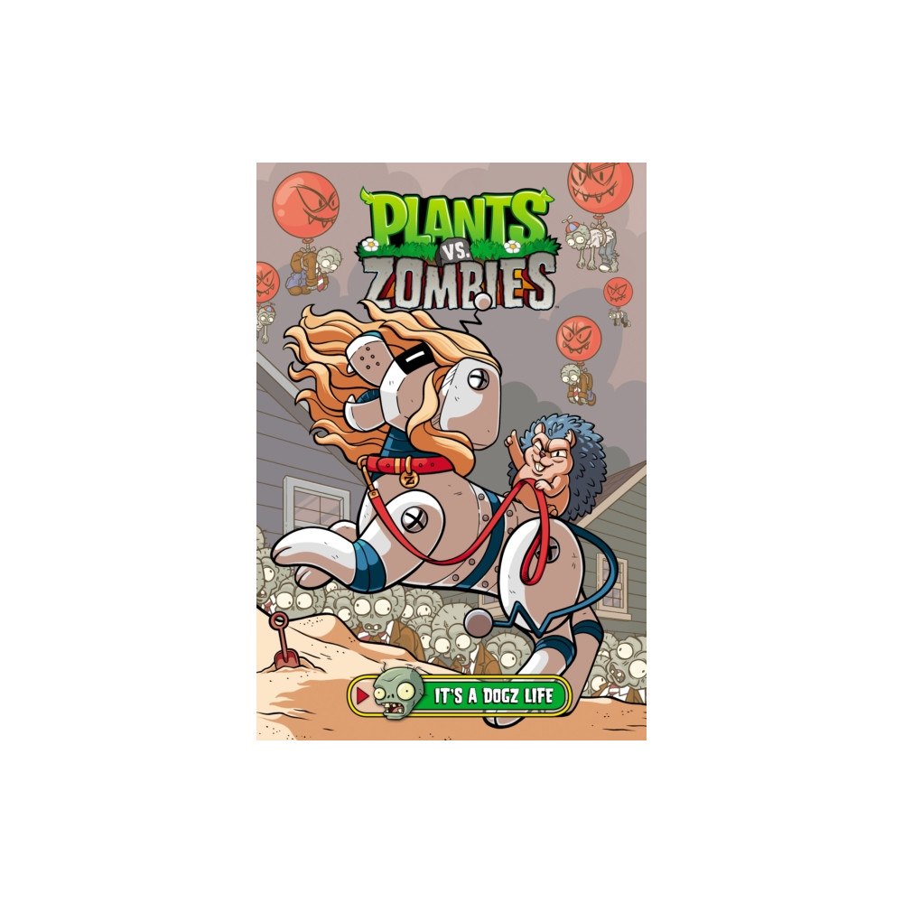 Dark Horse Comics,U.S. Plants vs. Zombies Volume 25: It's a Dogz Life (inbunden, eng)