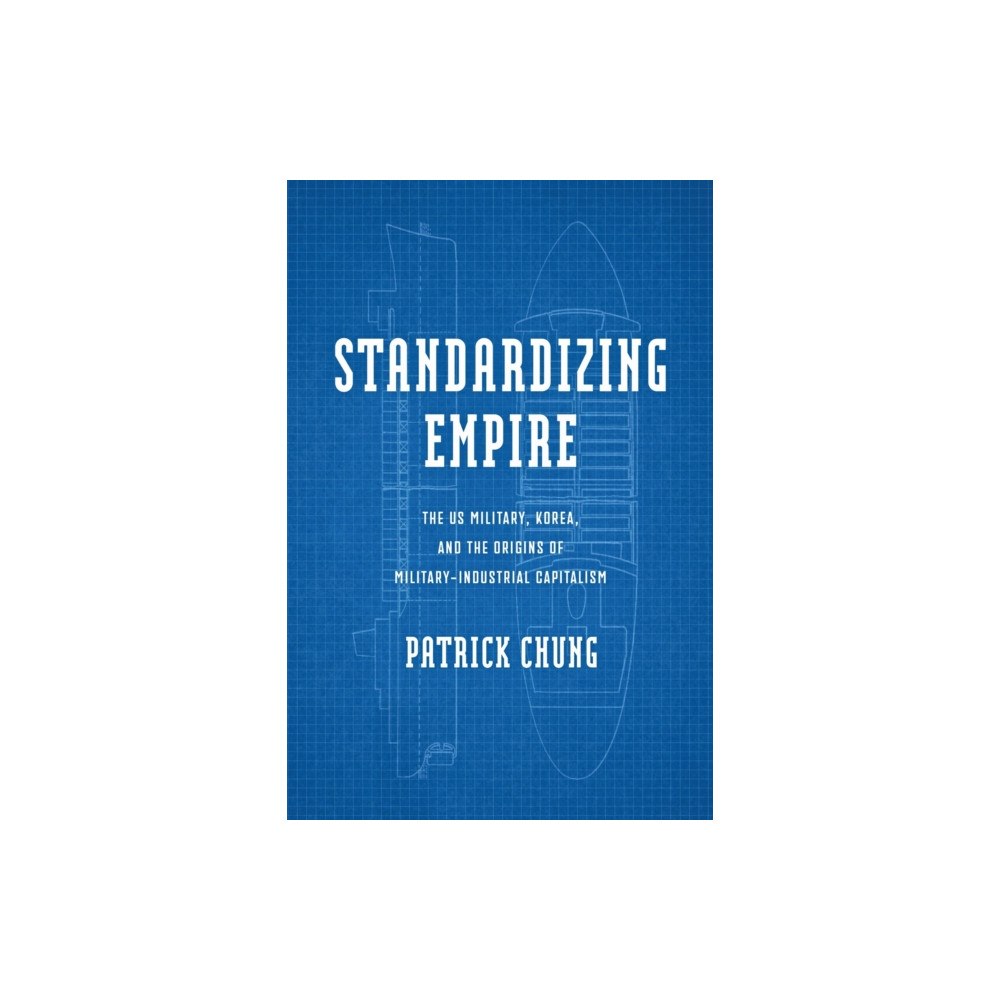 University of Pennsylvania Press Standardizing Empire (inbunden, eng)