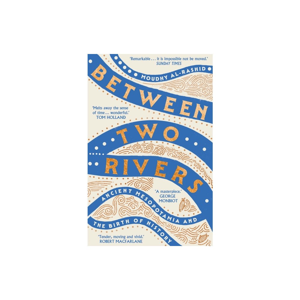 Hodder & Stoughton Between Two Rivers (häftad, eng)