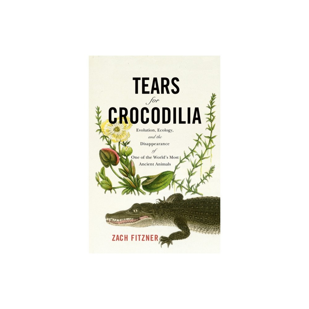Westholme Publishing, U.S. Tears for Crocodilia (häftad, eng)