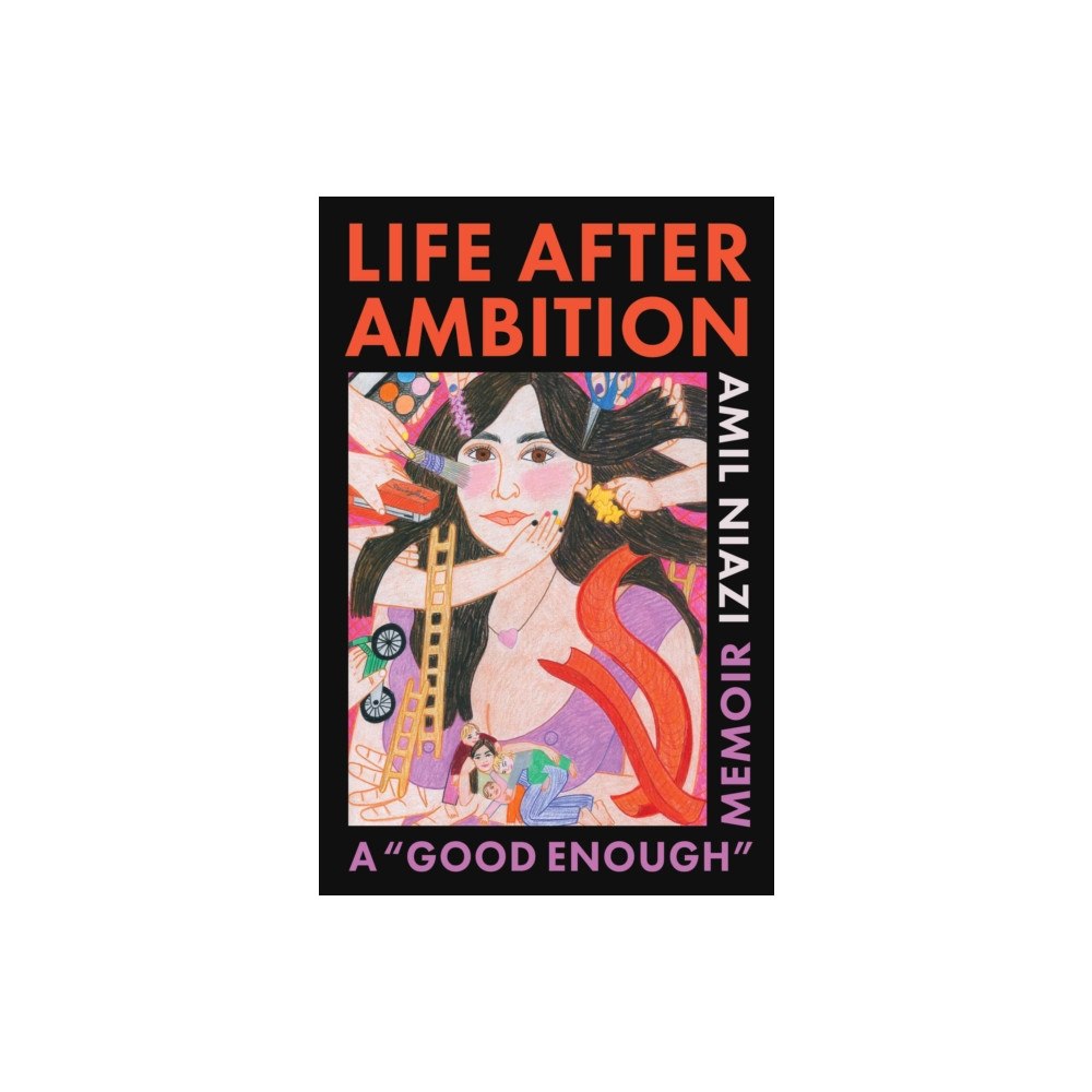 Atria Books Life After Ambition (inbunden, eng)