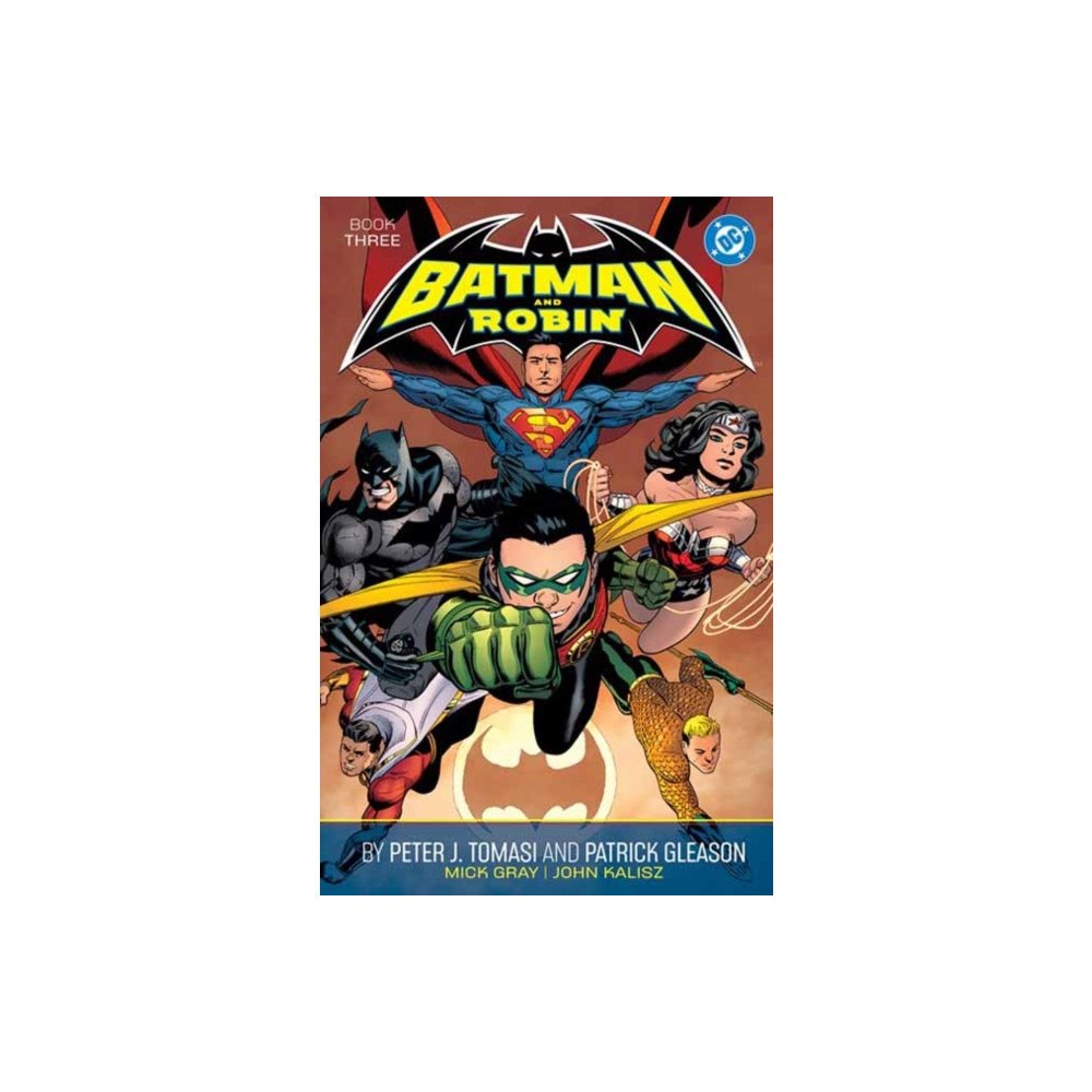 DC Comics Batman and Robin by Peter J. Tomasi and Patrick Gleason Book Three (häftad, eng)