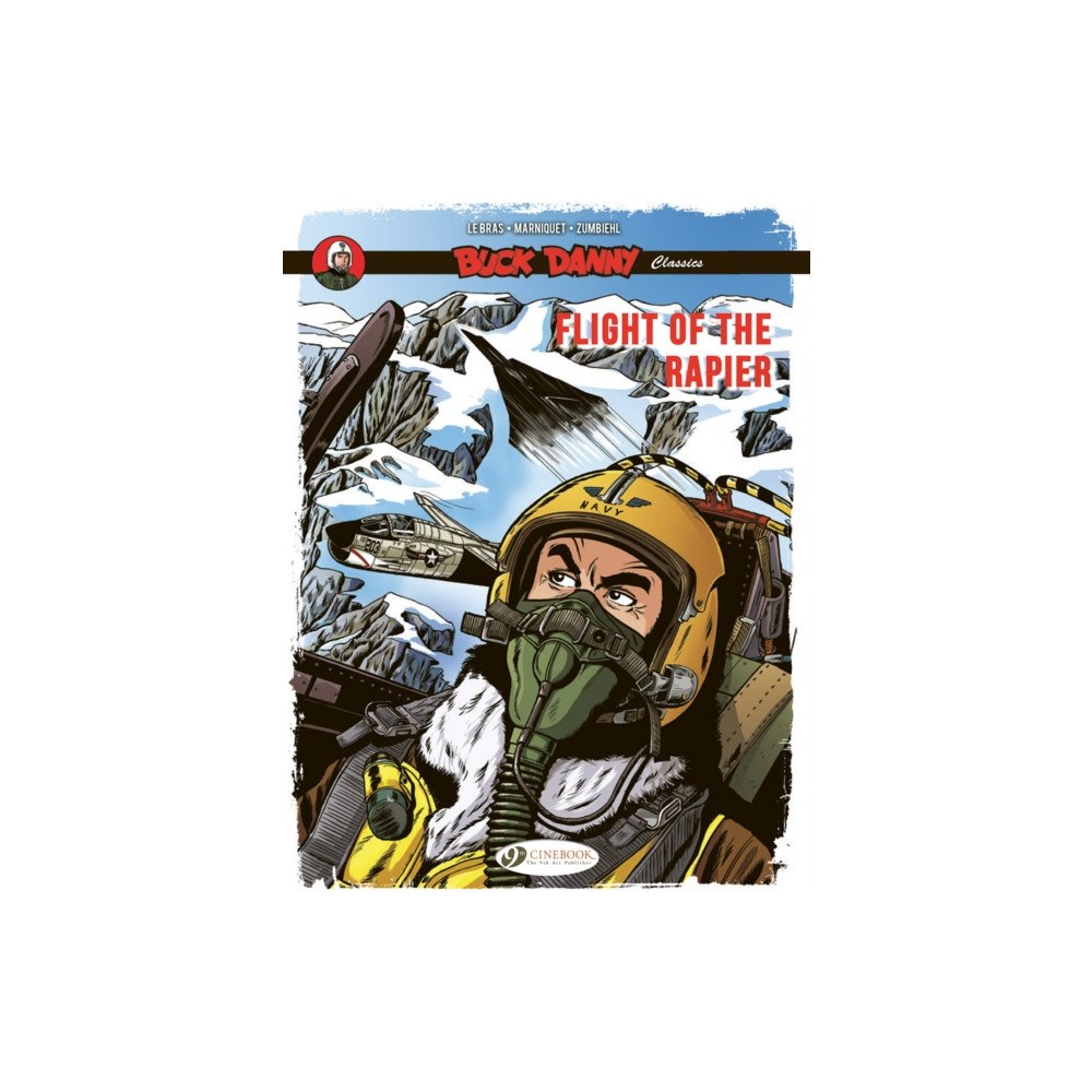 Cinebook Ltd Buck Danny Classics Vol. 9: Flight of the Rapier (häftad, eng)