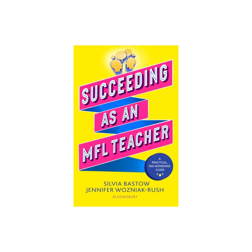 Bloomsbury Publishing PLC Succeeding as an MFL Teacher (häftad, eng)