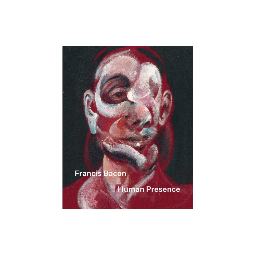 National Portrait Gallery Publications Francis Bacon: Human Presence (häftad, eng)