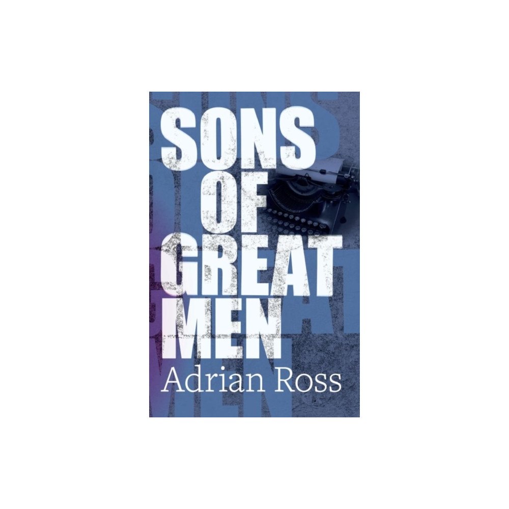 atwr books Sons of Great Men (häftad, eng)