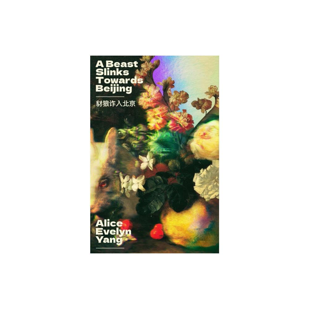 Dead Ink Books A Beast Slinks Towards Beijing (häftad, eng)
