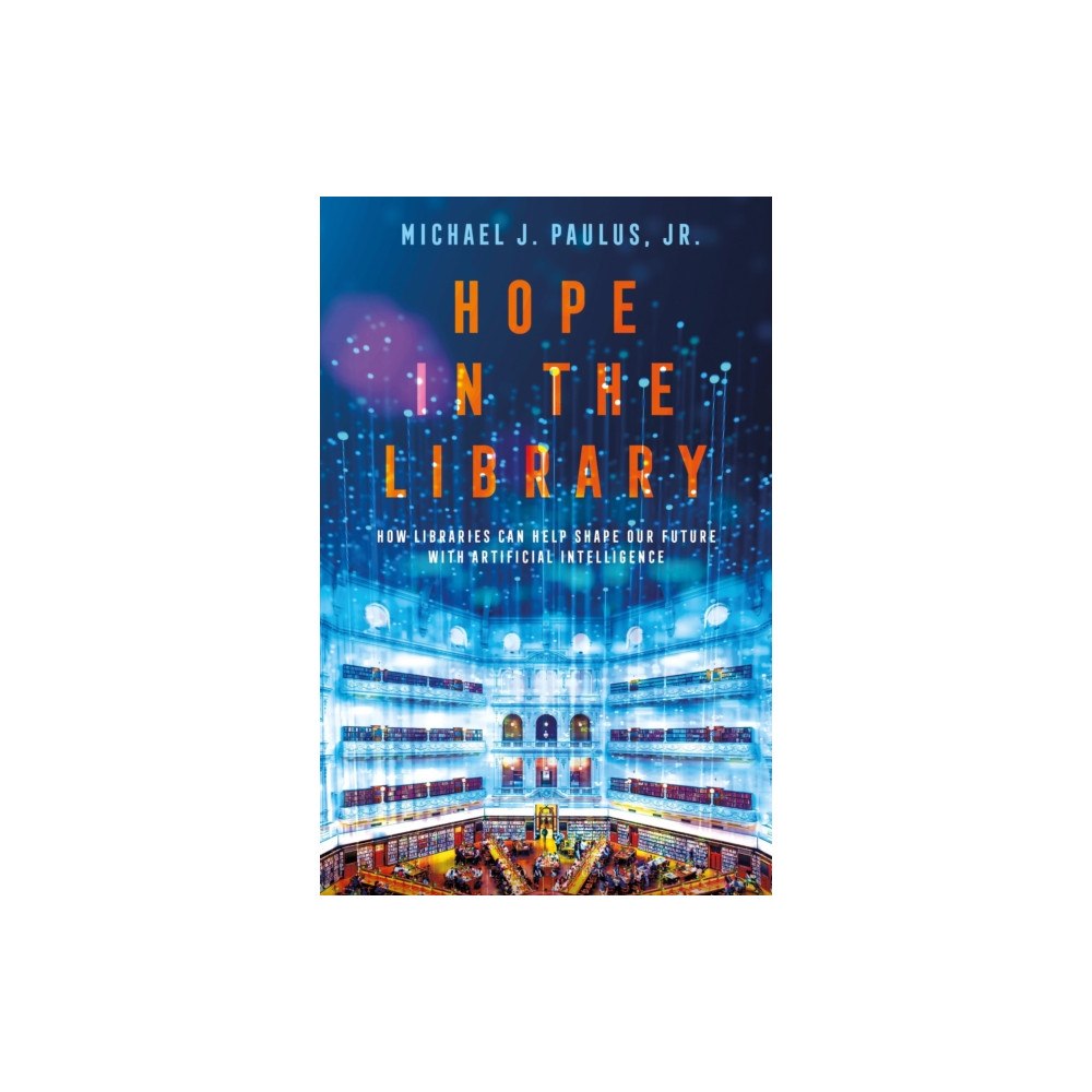 Bloomsbury Publishing PLC Hope in the Library (häftad, eng)