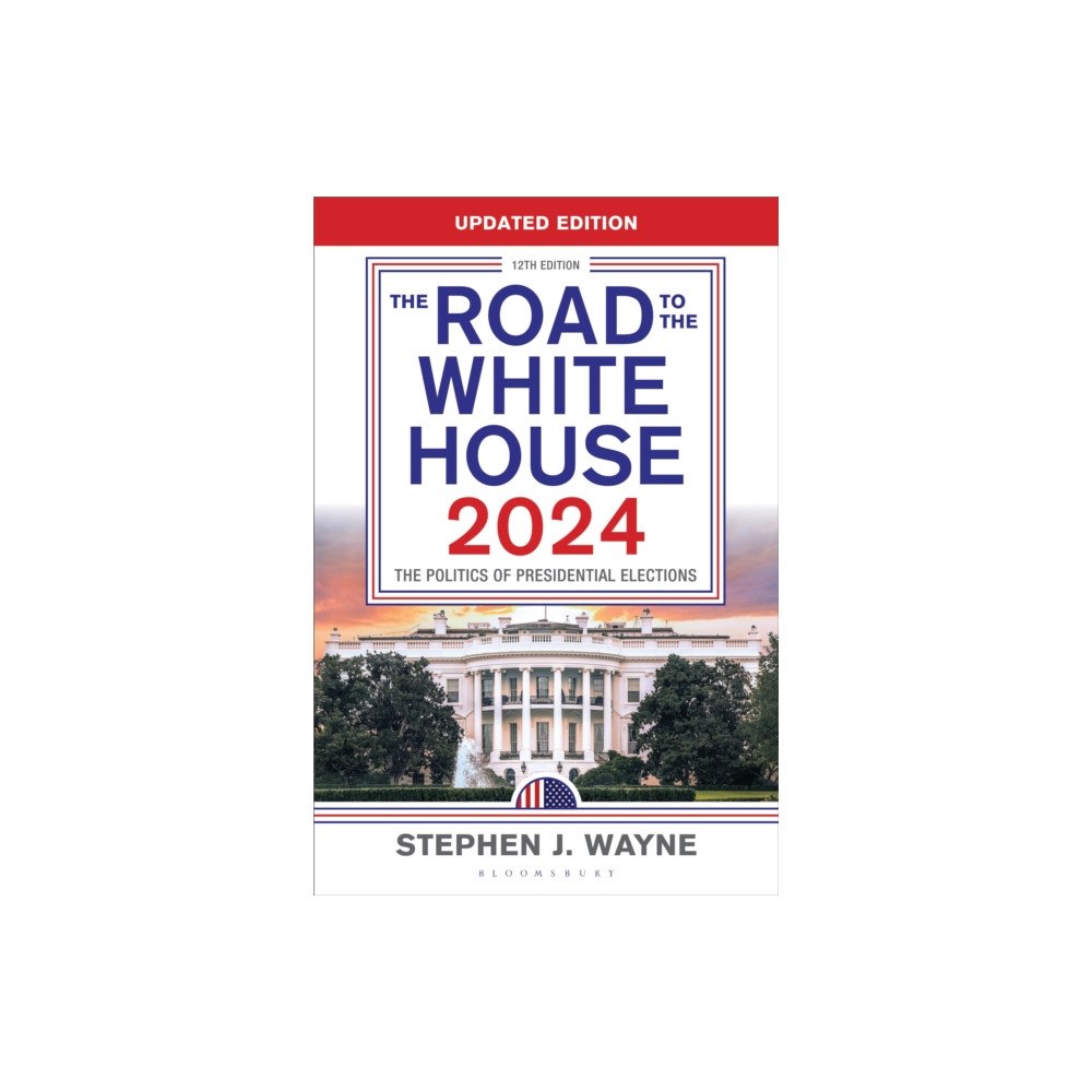 Bloomsbury Publishing PLC The Road to the White House 2024 (häftad, eng)