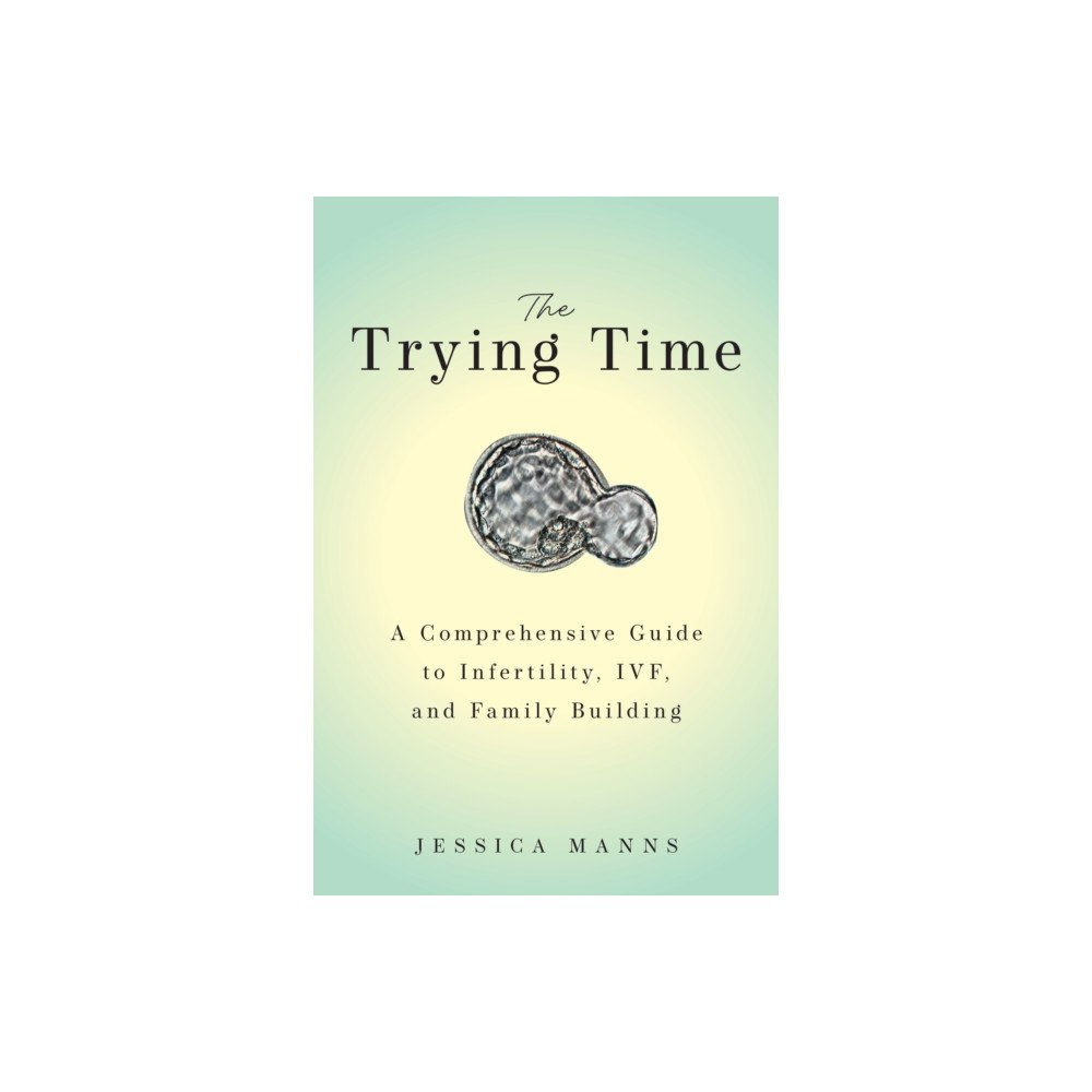 Bloomsbury Publishing PLC The Trying Time (inbunden, eng)