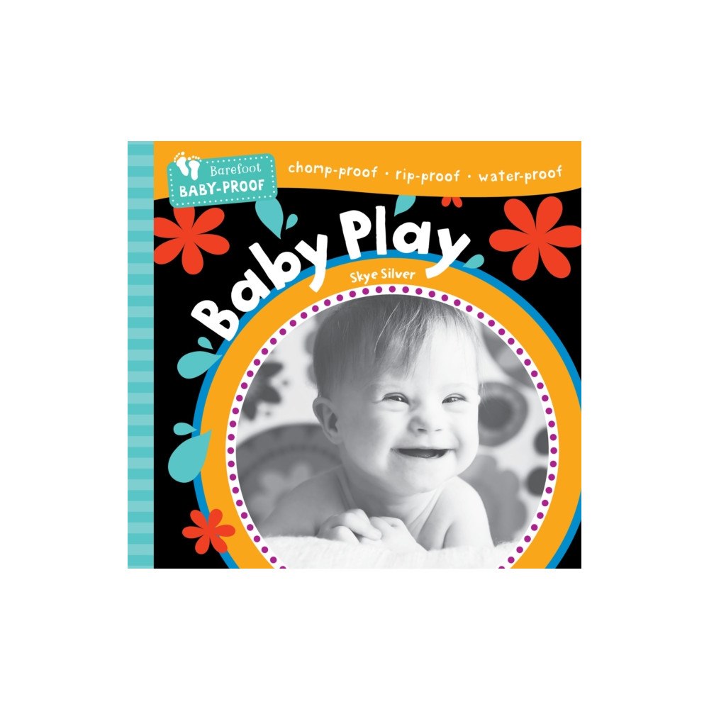 Barefoot Books Ltd Barefoot Baby-Proof: Baby Play (häftad, eng)