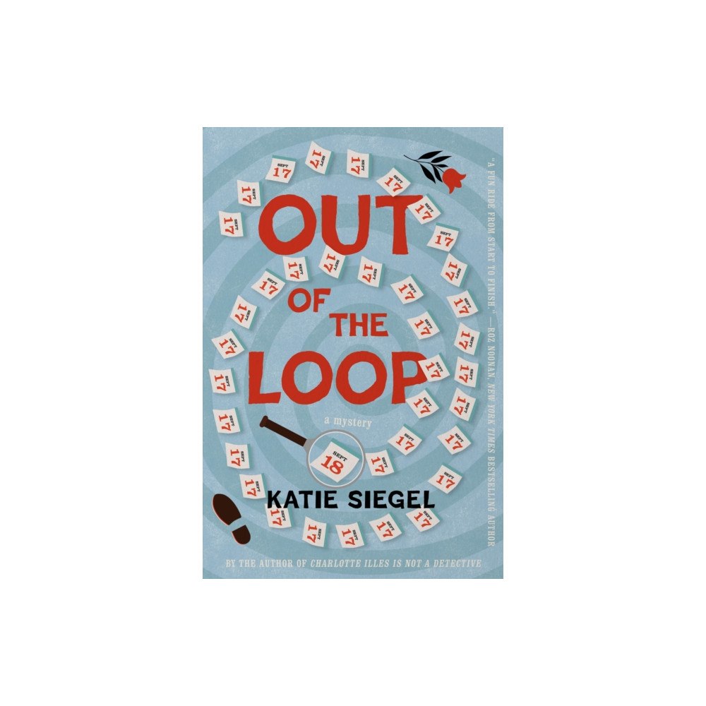 Crooked Lane Books Out of the Loop (inbunden, eng)