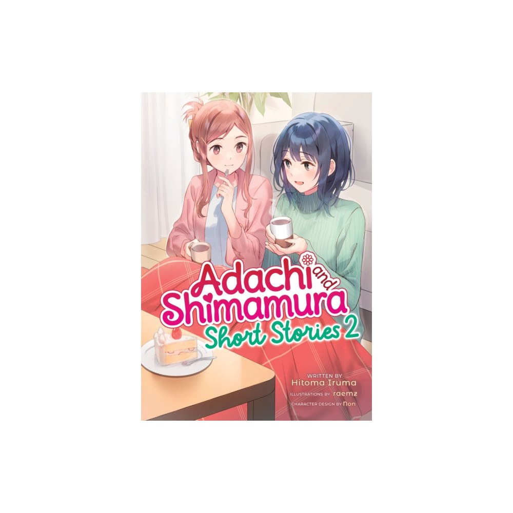 Seven Seas Entertainment, LLC Adachi and Shimamura: Short Stories 2 (Light Novel) (häftad, eng)