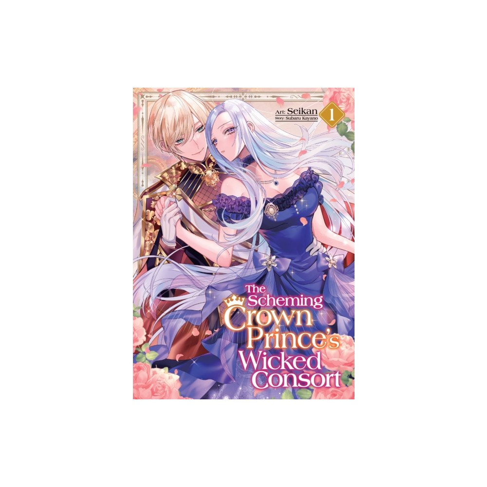 Seven Seas Entertainment, LLC The Scheming Crown Prince's Wicked Consort (Manga) Vol. 1 (häftad, eng)