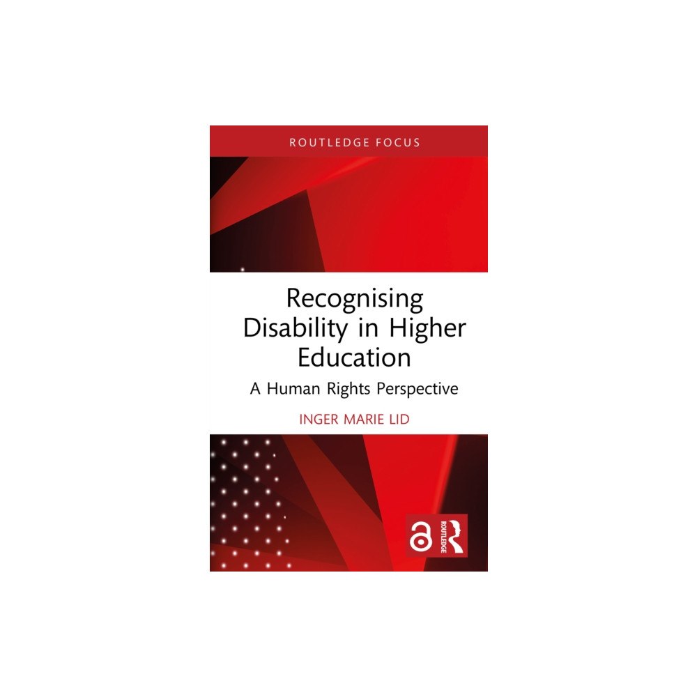 Taylor & francis ltd Recognising Disability in Higher Education (inbunden, eng)