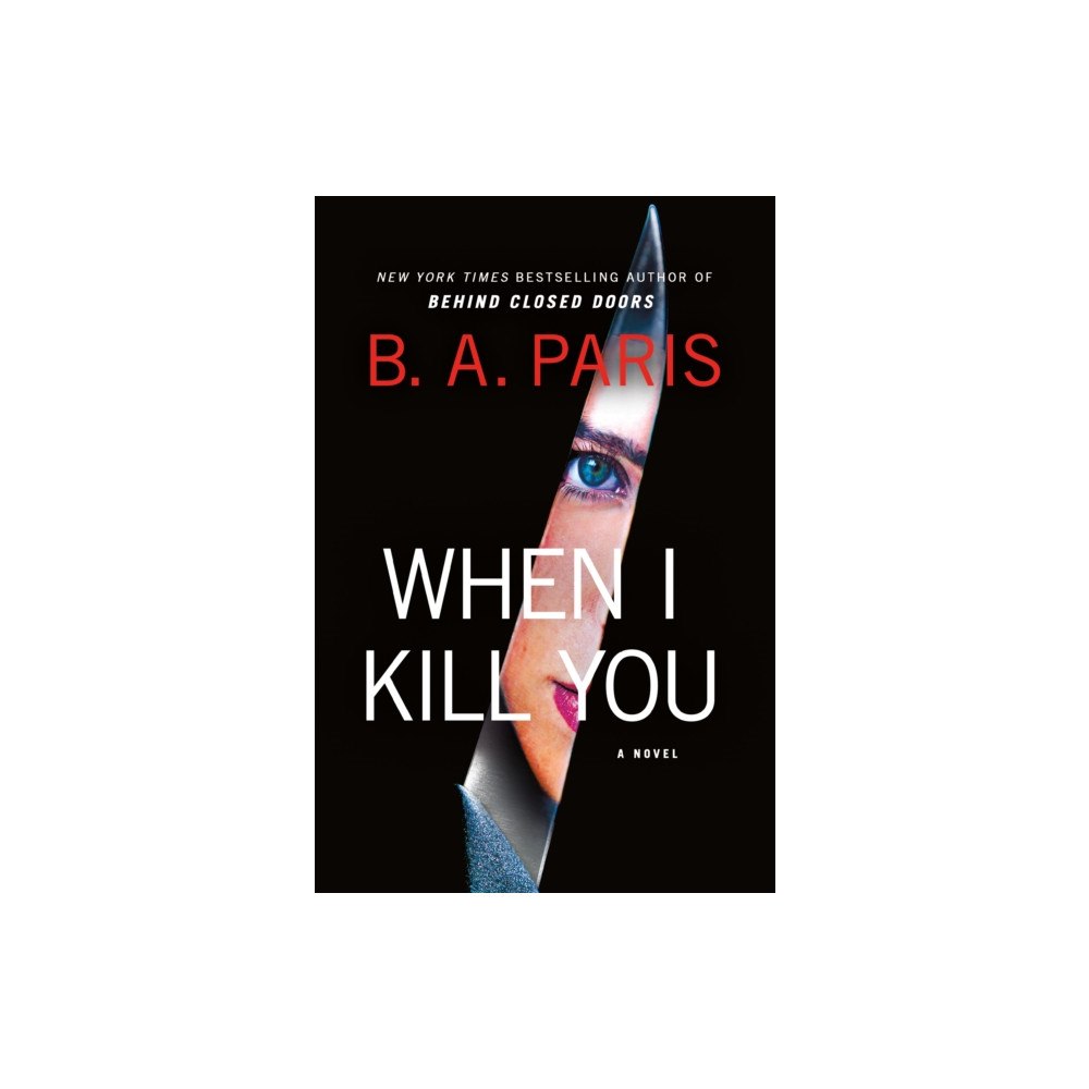 St. Martin's Publishing Group When I Kill You (häftad, eng)