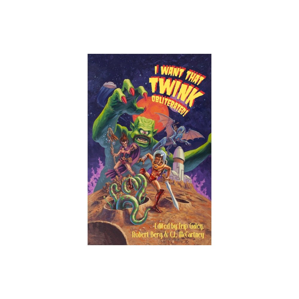 Bona Books I Want That Twink Obliterated! (häftad, eng)