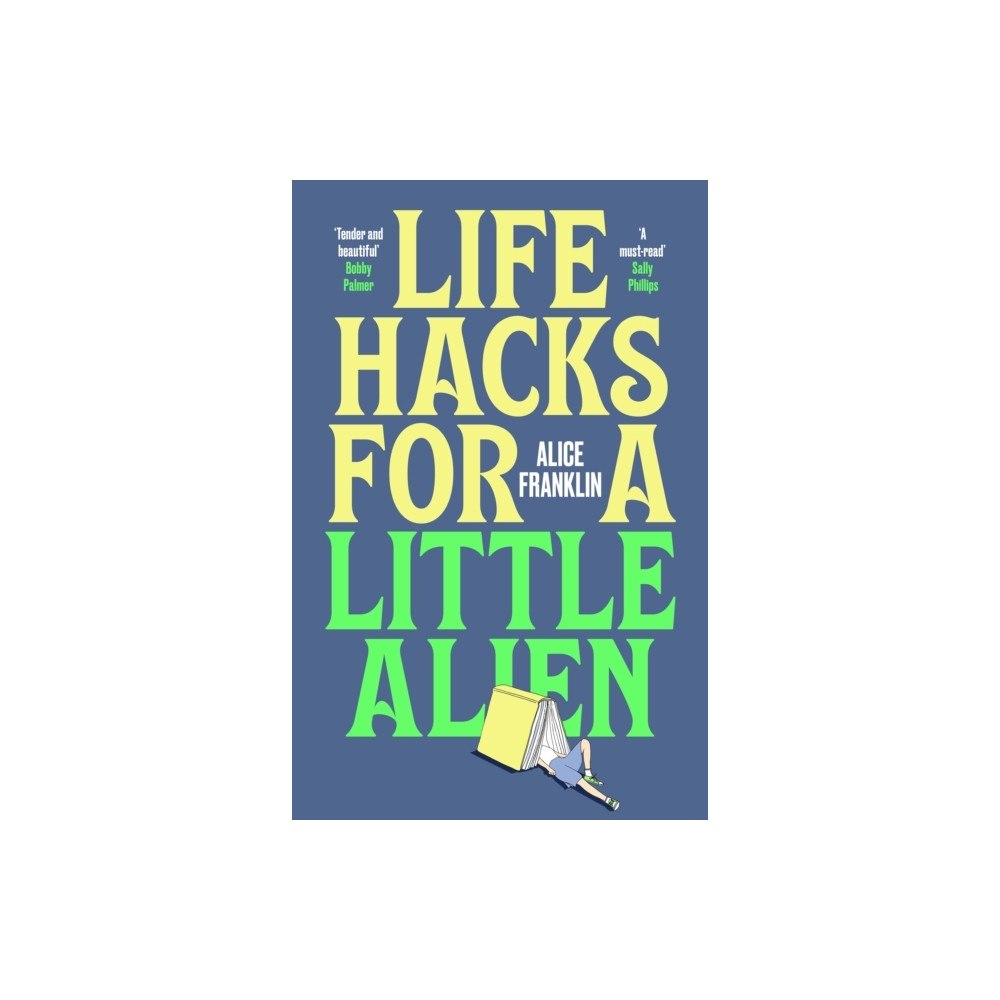 Alice Franklin Life Hacks For a Little Alien (pocket, eng)