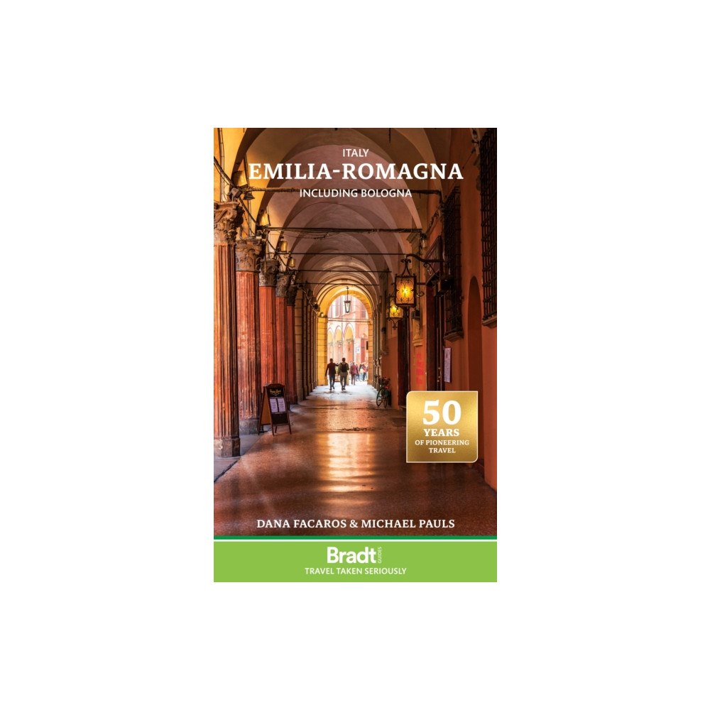 Bradt Travel Guides Italy: Emilia-Romagna (häftad, eng)